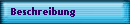 Beschreibung